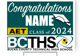 BCTHS AET Class of 2024 18"H x24" W  Coroplast Yardsign with 10"wx15"H metal stake