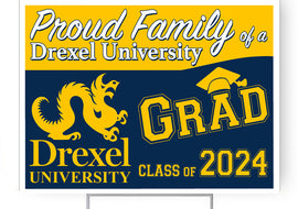 Drexel University Class 2024 18"H x 24"W Coroplast Yard Sign with 10"W x 15"H Metal Stake