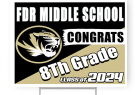 FDR Middle School Class 2024 18"H x 24"W Coroplast Yard Sign with 10"W x 15"H Metal Stake