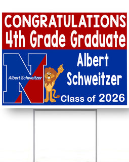 Albert Schweitzer Class of 2026 18"H x24" W  Coroplast Yardsign with 10"wx15"H metal stake
