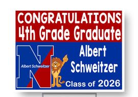 Albert Schweitzer Class of 2026 18"H x24" W  Coroplast Yardsign with 10"wx15"H metal stake