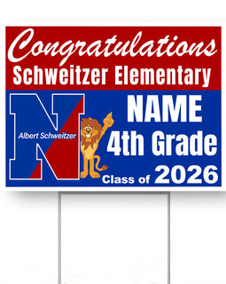 Albert Schweitzer Class of 2026 Custom 18"H x24" W  Coroplast Yardsign with 10"wx15"H metal stake