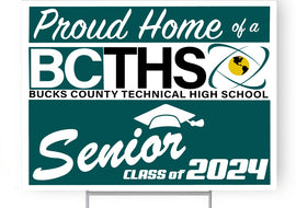 BCTHS Class of 2024 18"H x24" W  Coroplast Yardsign with 10"wx15"H metal stake