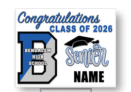 Bensalem HS Class 2026 18"H x 24"W Coroplast Yard Sign with 10"W x 15"H Metal Stake