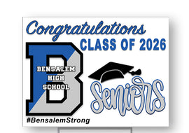 Bensalem HS Class 2026 18"H x 24"W Coroplast Yard Sign with 10"W x 15"H Metal Stake