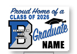 Bensalem HS Class 2026 18"H x 24"W Coroplast Yard Sign with 10"W x 15"H Metal Stake