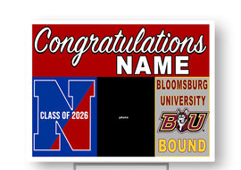 Neshaminy High School Class of 2026 with photo 18"H x24" W  Coroplast Yardsign with 10"wx15"H metal stake
