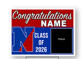 Neshaminy High School Class of 2026 with photo 18"H x24" W  Coroplast Yardsign with 10"wx15"H metal stake