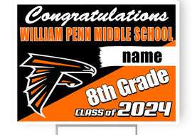 William Penn Class 2024 18"H x 24"W Coroplast Yard Sign with 10"W x 15"H Metal Stake