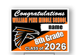 William Penn Class 2026 18"H x 24"W Coroplast Yard Sign with 10"W x 15"H Metal Stake
