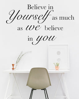 Believe In Yourself Decal