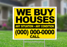 We Buy Houses  Customizable 18"x24" Coroplast Yard Sign